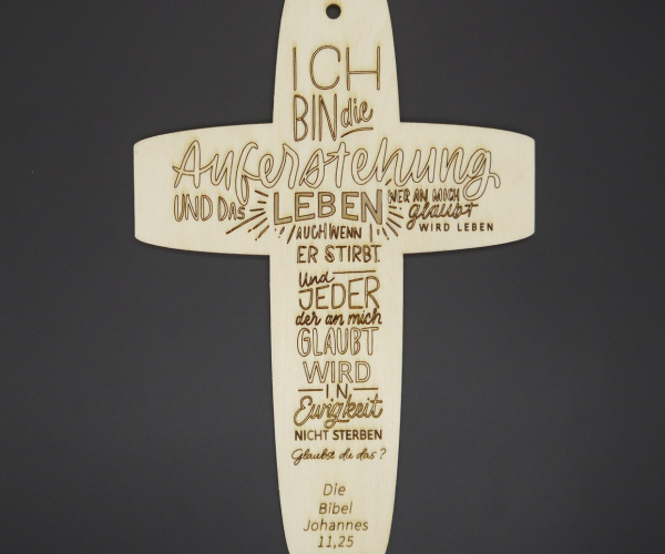 Kreuz "Johannes 11,25" Birkensperrholz