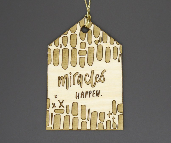 Anhänger "Miracles HAPPEN" groß